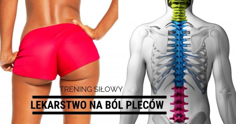 Read more about the article Lekarstwo na ból pleców – najlepsze będą hantle i sztanga
